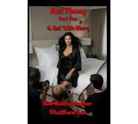 Bad Penny Part Two: A Hot Wife Story