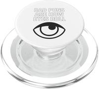 Bad Puns Are How Eyes Roll PopSockets PopGrip for MagSafe