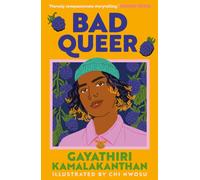 Bad Queer : 'A poignant, thoughtful YA verse novel about navigating identity and the joys and pains of first love.' - The Guardian