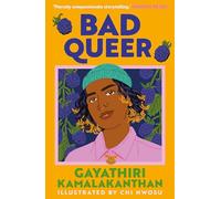 Bad Queer: 'Fiercely compassionate storytelling.' Sonido Reyes, bestselling author of The Lesbiana's Guide to Catholic School