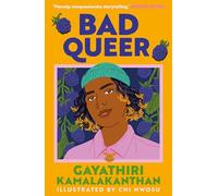 Bad Queer: 'Fiercely compassionate storytelling.' Sonido Reyes, bestselling author of The Lesbiana's Guide to Catholic School