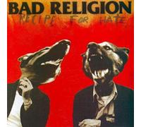 BAD RELIGION - Recipe For Hate