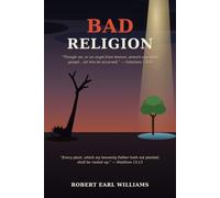 Bad Religion: What is a Bad Religion