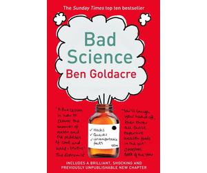 Bad Science: Quacks, Hacks, and Big Pharma Flacks by Ben Goldacre (English) Pape