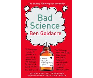 Bad Science: Quacks, Hacks, and Big Pharma Flacks by Ben Goldacre (English) Pape