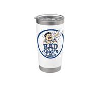 Bad Sing Can't Help It Stainless Steel Insulated Tumbler