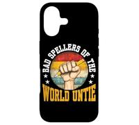 Bad Spellers Of The World Untie - Case for iPhone 17