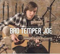Bad Temper Joe - Tough Ain'T Easy