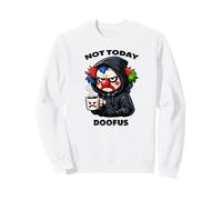 Bad-tempered clown, morning grouch Sweatshirt