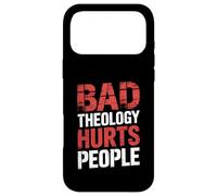 Bad Theology Hurts People Biblical Truth Case for iPhone 17 Pro Max