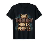 Bad Theology Hurts People Christian Awareness - Value Graphic T-Shirt, Men, Black, L
