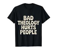 Bad Theology Hurts People Christian Awareness - Value Graphic T-Shirt, Men, Black, XL