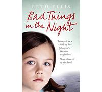 Bad Things in the Night