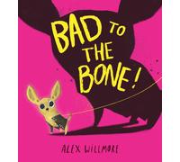 Bad to the Bone