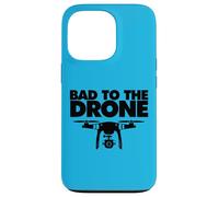 Bad to the Drone Case for iPhone 13 Pro
