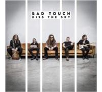 BAD TOUCH - KISS THE SKY - Vinyl Record - 70 - C4z