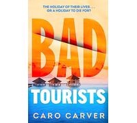 Bad Tourists