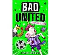 Bad United: Just For Kicks