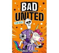 Bad United: Team Spirit