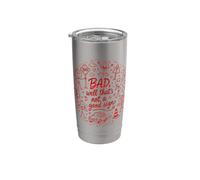 Bad Well That's Not A Good Sign Pun Stainless Steel Insulated Tumbler
