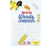 Bad Words Word Search: A Hilariously Rude and Offensive Puzzle Book for Adults Who Love Swearing, Laughing, and Word Hunts