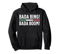 Bada Bing Bada Boom Pullover Hoodie