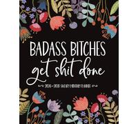 Badass Bitches Get Shit Done Sweary Planner 2026-2030: Funny Monthly Large Organizer for Tired-Ass Women with Cuss Word Quotes, Two-Page Calendars, To ... and the Perfect Gag Gift for Sarcastic People