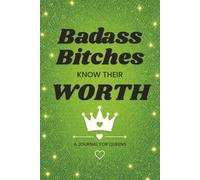Badass Bitches Know Their Worth: A Self Worth Journal for Women | Confidence, Self Love & Personal Growth: Daily writing companion for affirmations, ... mindset, goal setting, and personal growth.