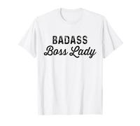 Badass Boss | Sassy Lady Coworker Tee Shirt T-Shirt