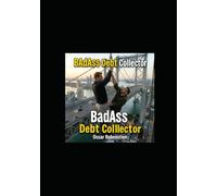 Badass Debt Collector