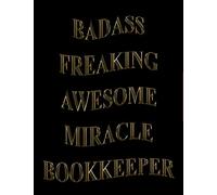 Badass Freaking Awesome Miracle Bookkeeper: 2022-2023 Monthly Calendar Planner | Two Year Planner | Daily Weekly Organizer and Appointment Notebook | ... Schedule Agenda Logbook (Gift For Bookkeeper)