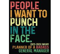 Badass General Manager 2025-2026: Gag Gifts Sweary Monthly Planner Book Funny For Men Women Coworkers - Job Retirement Appreciation Christmas Birthday - To Do Notes Passwords Budget
