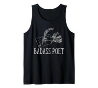 Badass Poet Writer Poetry Lover Bold Quill Slam Quote Tank Top