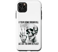 Badass Skeleton Going Through Hell, Own It! Dark Humor Goth Case for iPhone 11 Pro Max
