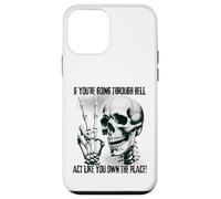 Badass Skeleton Going Through Hell, Own It! Dark Humor Goth Case for iPhone 12 mini
