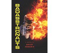 BadAsstronauts