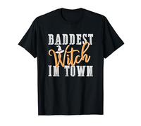 Baddest Witch In Town Shirt Bad Witches Halloween Party Good T-Shirt