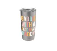 Baddie with A Dead Beat Daddy Funny Saying Stainless Steel Insulated Tumbler