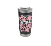 Baddie with A Dead Daddy Stainless Steel Insulated Tumbler