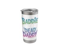 Baddie with A Dead Daddy Stainless Steel Insulated Tumbler