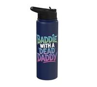 Baddie with A Dead Daddy Stainless Steel Insulated Water Bottle