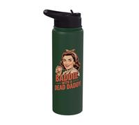 Baddie with A Dead Daddy Stainless Steel Insulated Water Bottle