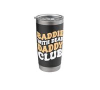 Baddie with Dead Daddy Club Stainless Steel Insulated Tumbler