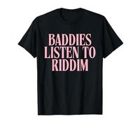 Baddies Listen to Riddim - EDM Rave Festival T-Shirt