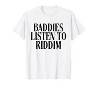 Baddies Listen to Riddim - EDM Rave Festival T-Shirt