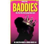 BADDIES: The Viral War Destroying Black Girls