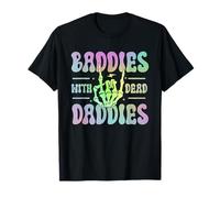 Baddies With Dead Daddies Funny Groovy saddies daddy issues T-Shirt