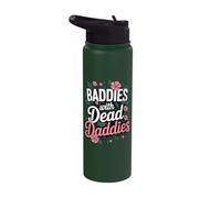 Baddies with Dead Daddies Stainless Steel Insulated Water Bottle