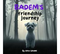 BADEM'S FRIENDSHIP JOURNEY: BADEM & MONICA (Badem's Adventures)