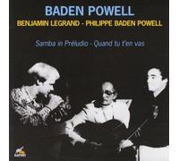 Baden Powell, Benjamin Legrand - Samba In Preludio, Quand Tu T' En Vas